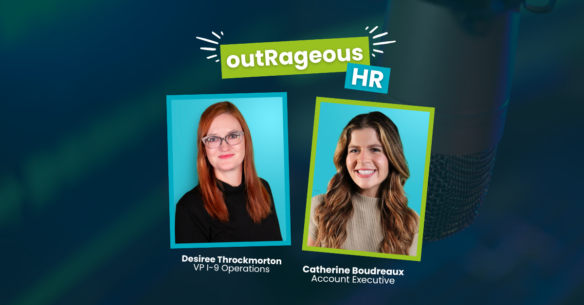 outRageous HR: Who Should Run I-9 Self Audits and What to Check